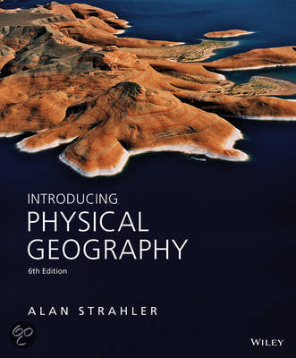 Strahler - Physical Geography Hoofdstuk 5(Nld)
