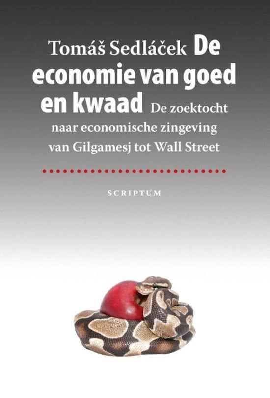 Samenvatting de economie van goed en kwaad Sedlàcek