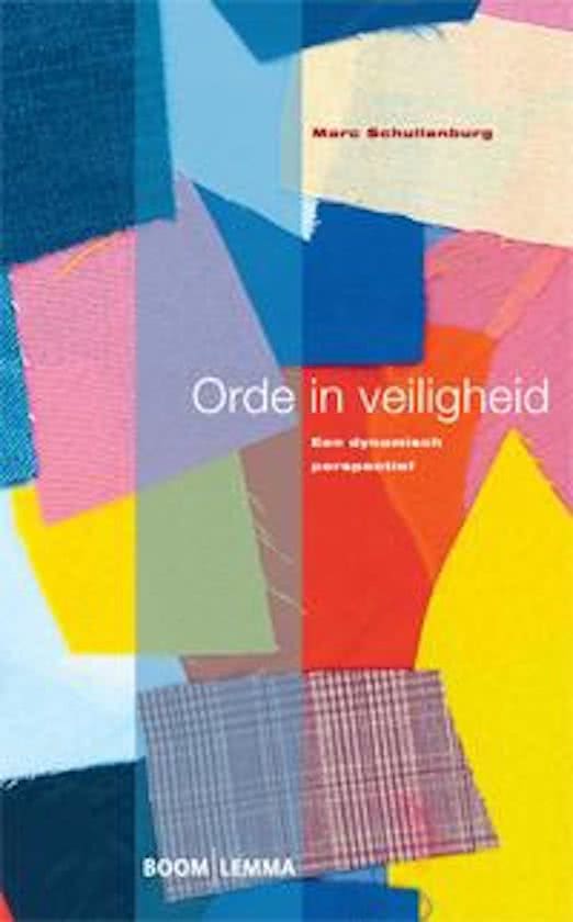 Veiligheid en samenleving - Orde in veiligheid