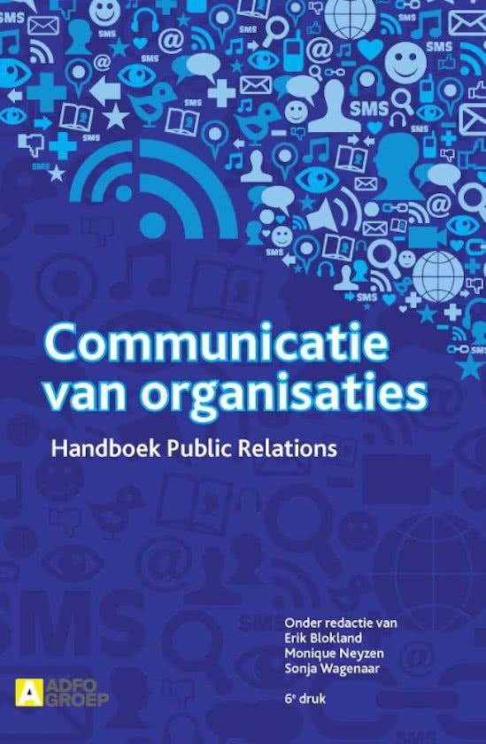 Communicatie van Organisaties - Erik Blokland, Monique Neyzen en Sonja Wagenaar - 6e druk