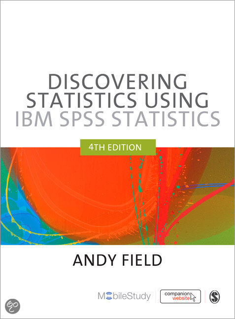 Discovering Statistics Using IBM SPSS Statistics