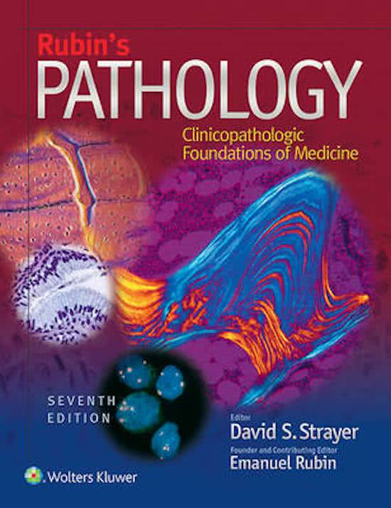 TEST BANK for Rubin's Pathology: Clinicopathologic Foundations of Medicine 7th Edition by Strayer & Rubin, Verified Chapters 1 - 34, Complete Newest Version