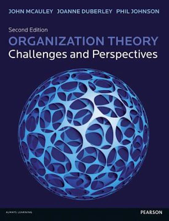 Organization Theory Summary book 4-7 +9,10 and Additional readings