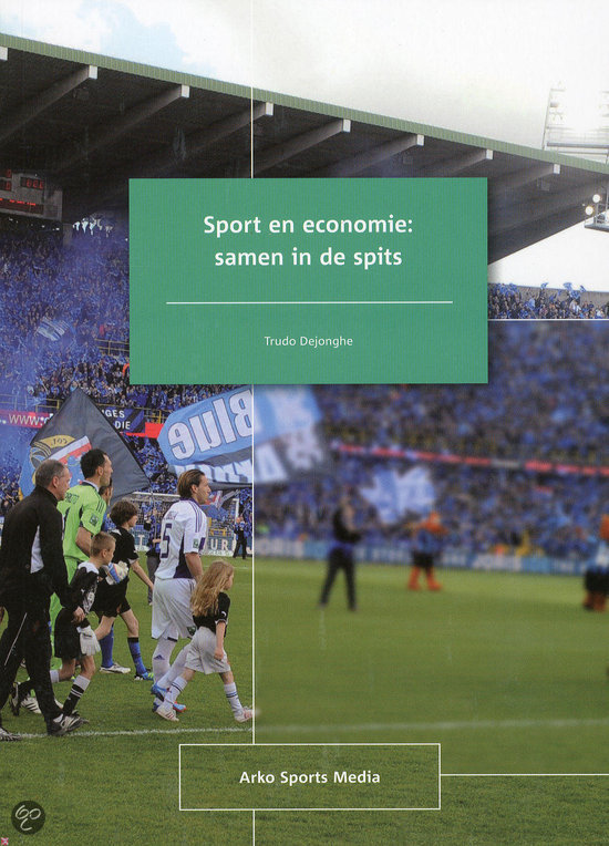 Samenvatting Sport en economie: samen in de spits