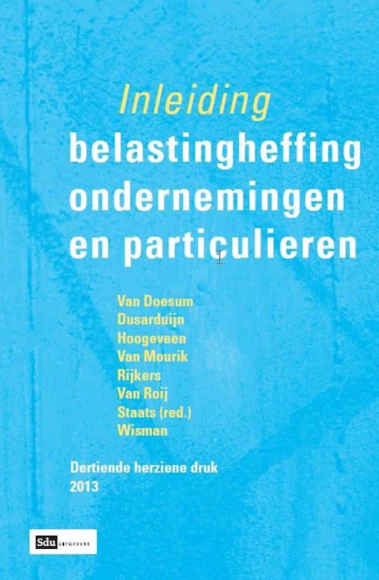 Inleiding belastingheffing ondernemingen en particulieren / 2013