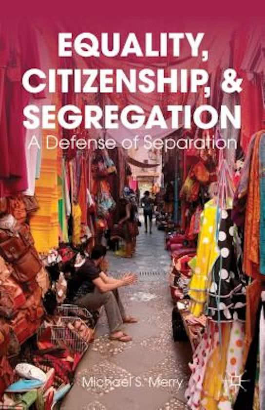 Michael Merry - Equality, citizenship and segregation