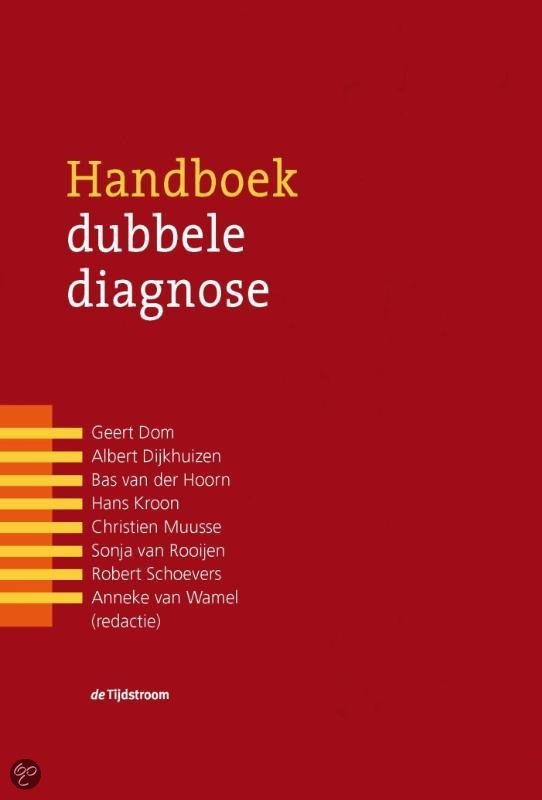 Hoorcolleges Theorie en methoden 2, Dubbele Diagnose