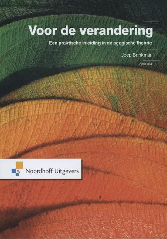 Samenvatting Agogiek - Voor de verandering van Joep Brinkman hoofdstuk 3