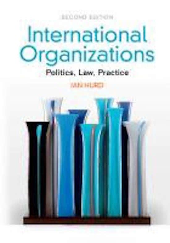 International Organizations: Politics, Law, Practice, Ian Hurd