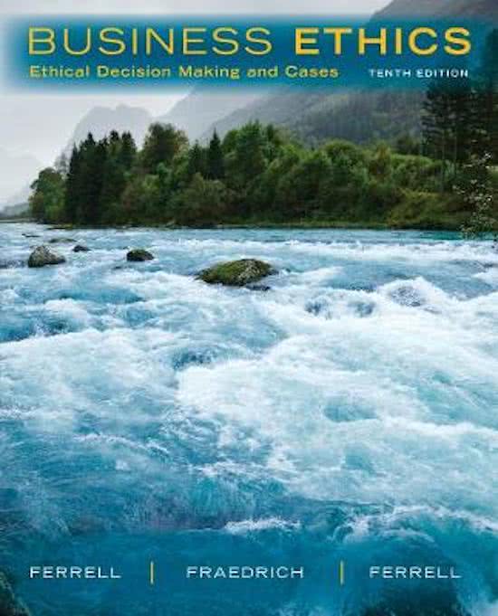 Test Bank for Business Ethics Ethical Decision Making and  Cases 10th edition by O. C. Ferrell & John Fraedrich, ISBN: 9781285423715 |All Chapters Covered||Complete Guide A+|