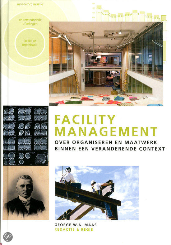 Samenvatting Facility Management H7,8,9 en 10