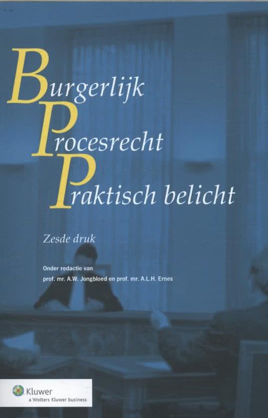 Burgerlijk procesrecht praktisch belicht