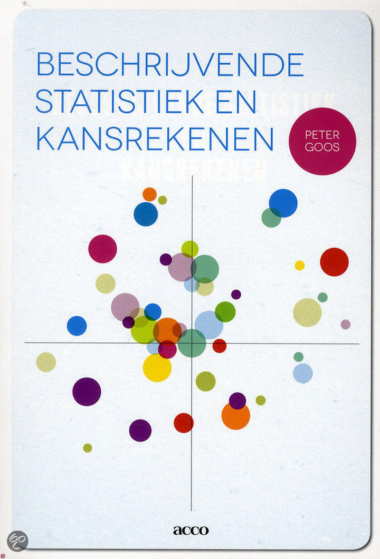 Samenvatting beschrijvende statistiek en kansrekenen (17/20)