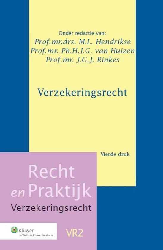 Recht en Praktijk - Verzekeringsrecht VR2 - Verzekeringsrecht