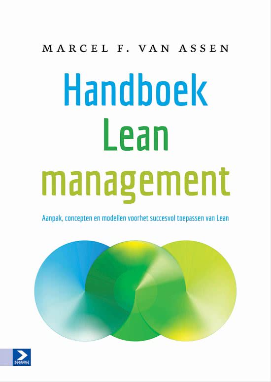 Handboek Lean Management samenvatting - Hoofdstuk 5, 6 & 7