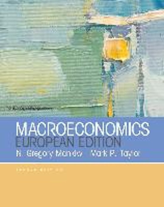 Alle college aantekeningen Grondslagen Macro Economie (330013-B-6) Jaar 1 Bedrijfseconomie