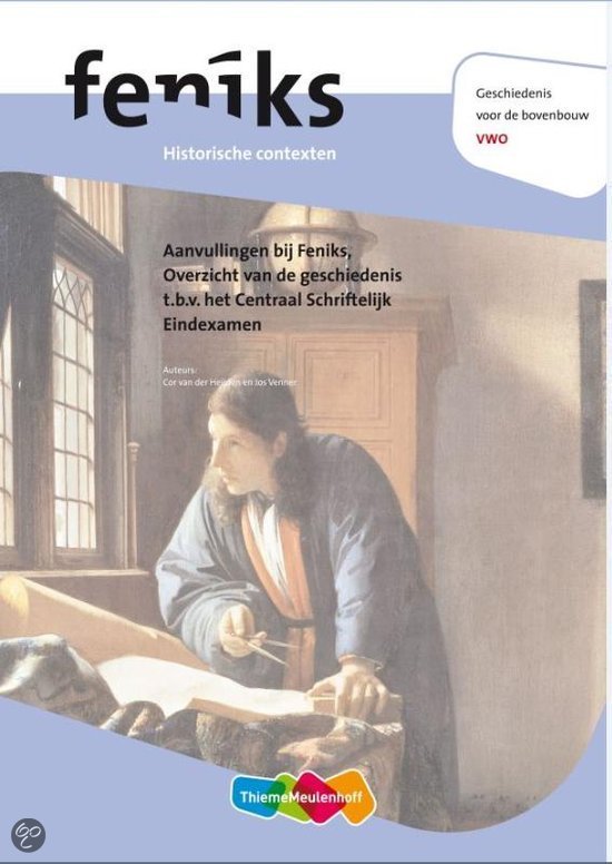 Les aantekeningen Geschiedenis  Feniks historische contexten 2e fase vwo, ISBN: 9789006467109