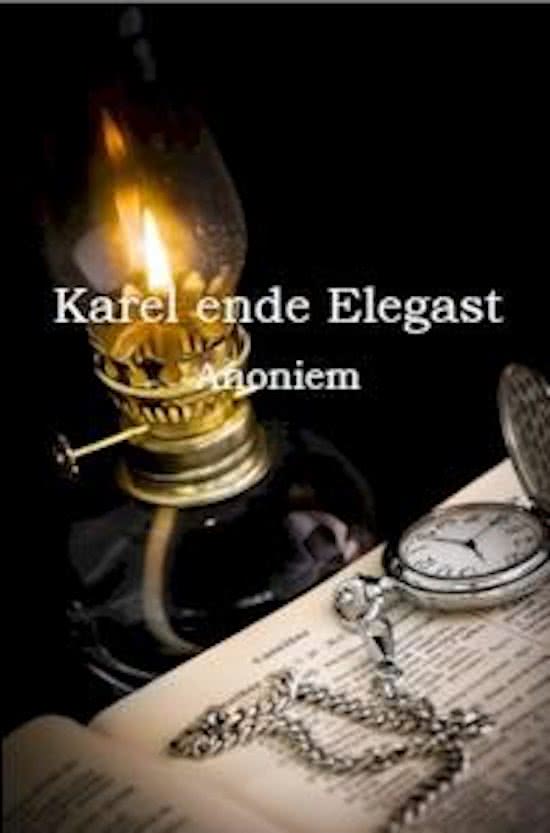 Analyse 'Karel ende Elegast' (lezen voor de lijst)