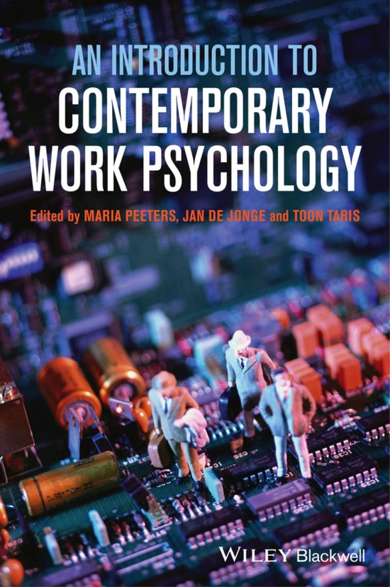 Samenvatting An Introduction to Contemporary Work Psychology, ISBN: 9781118652503  Work well-being and performance