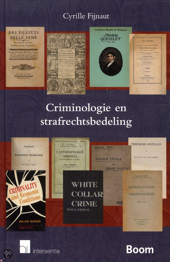 Samenvatting Grondslagen van de criminologie volledig probleem 1 tm 8 + alle 5 de hoorcolleges + alle aanvullende literatuur voor de hoorcolleges (8,5 gehaald!)