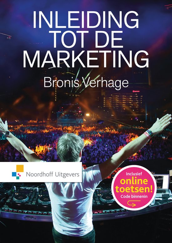 Samenvatting Inleiding tot de marketing, ISBN: 9789001797096  Marketing (FI1408)