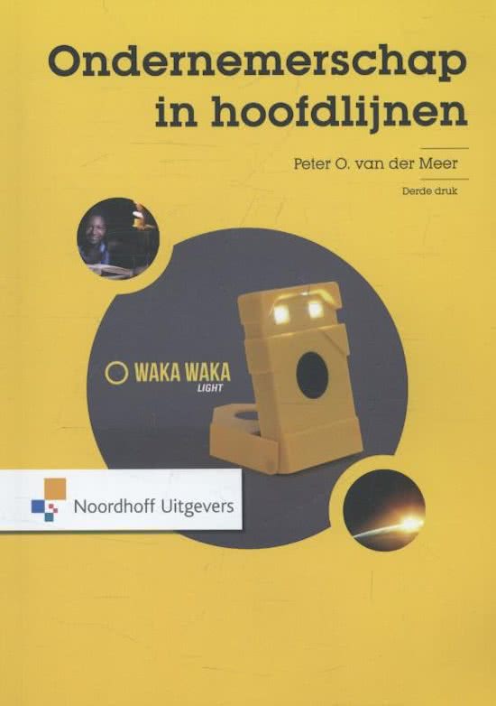 Samenvatting Ondernemerschap in Hoofdlijnen H. 1 t/m 10 (hele boek) 