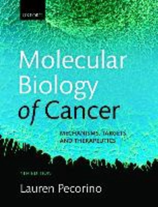 Summary Oncology Molecular Biology of Cancer chapter 7-14