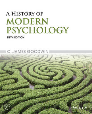 test bank for A history of modern psychology  5th edition by C. James Goodwin  All Chapters 1-15