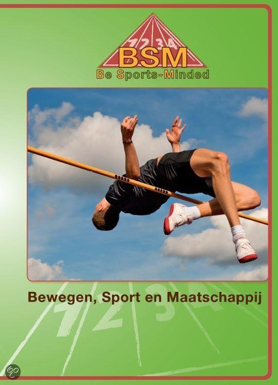 Samenvatting hoofdstuk 2 Be sports-minded Bewegen sport en maatschappij, ISBN: 9789037219067  Bewegen en sport