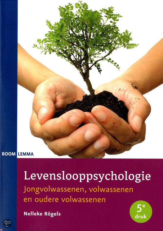 100 oefenvragen met antwoorden hele boek Levenslooppsychologie Nelleke Rogels 5e druk