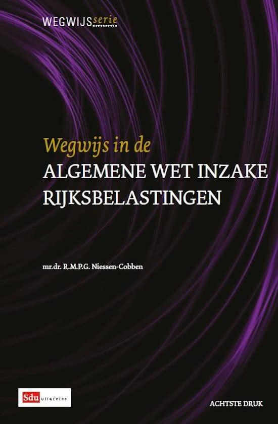 Wegwijsserie 11 - Wegwijs in de algemene wet inzake rijksbelastingen.