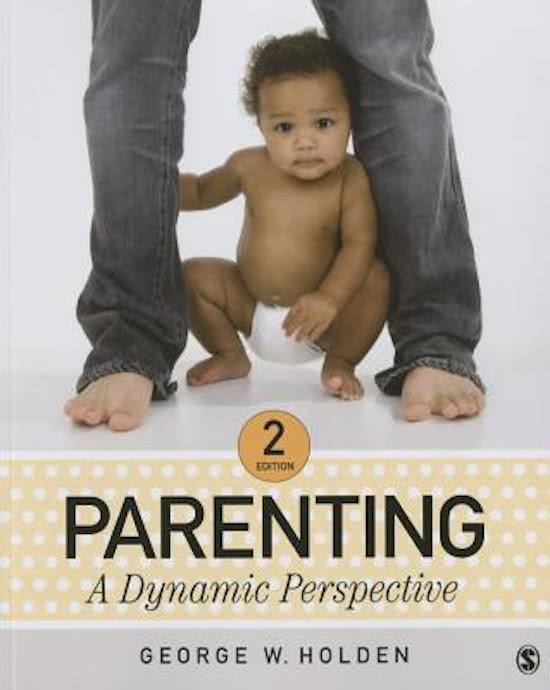 TEST BANK FOR PARENTING A DYNAMIC PERSPECTIVE, 3RD EDITION, GEORGE W. HOLDEN