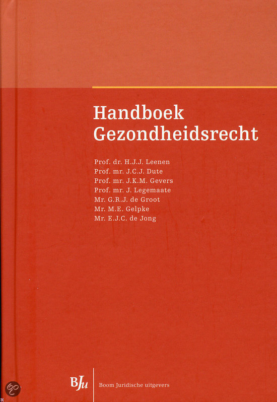 Boeksamenvatting Gezondheidsrecht - vak gehaald met een 8