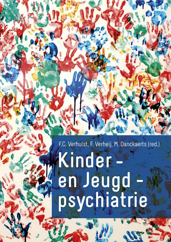 Psychopathologie van kinderen en adolescenten - Zelfstudie hoofdstukken: II, III, XVI en XIX