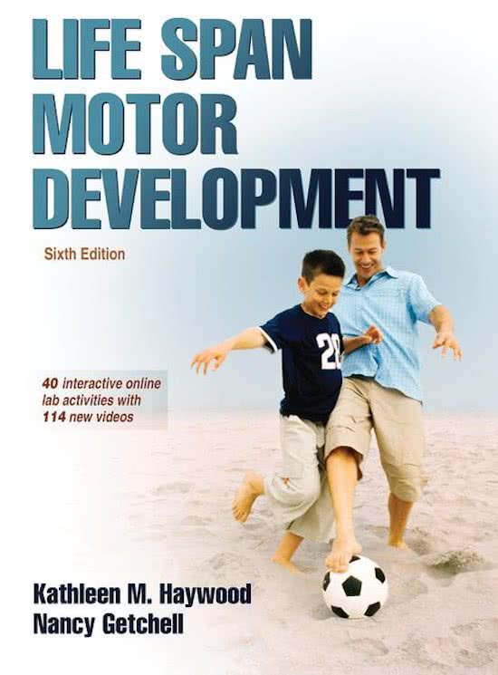 Life Span Motor Development chapter 1, 2, 3, 6, 7, 8, 9