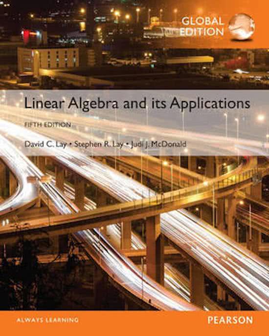 Samenvatting Linear Algebra and Its Applications, Global Edition, ISBN: 9781292092232  Linear Algebra
