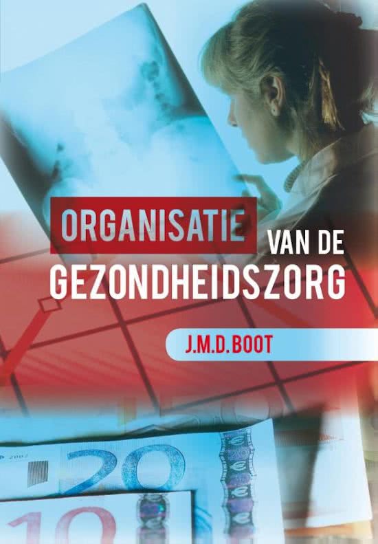 Organisatie van de Gezondheidszorg H1 H2 H4