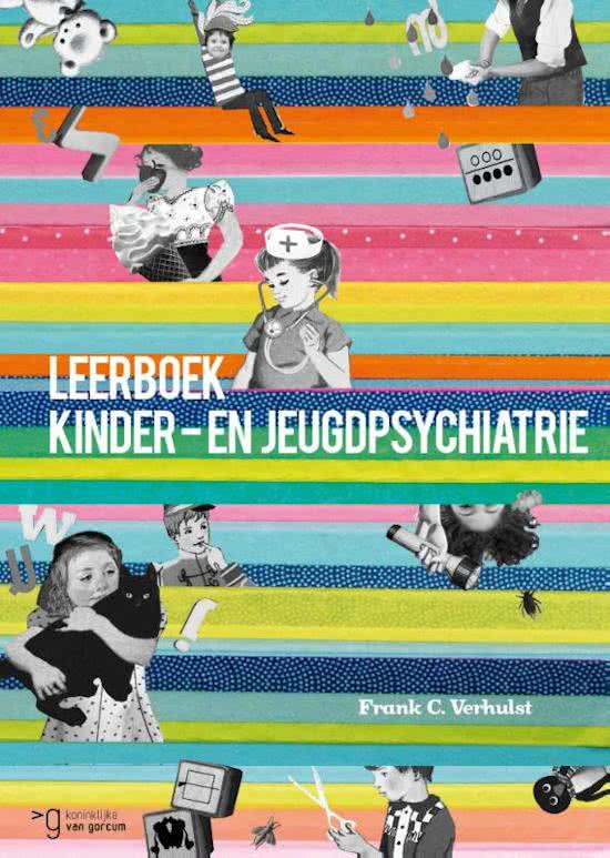 Samenvatting Leerboek kinder- en jeugdpsychiatrie Frank Verhulst