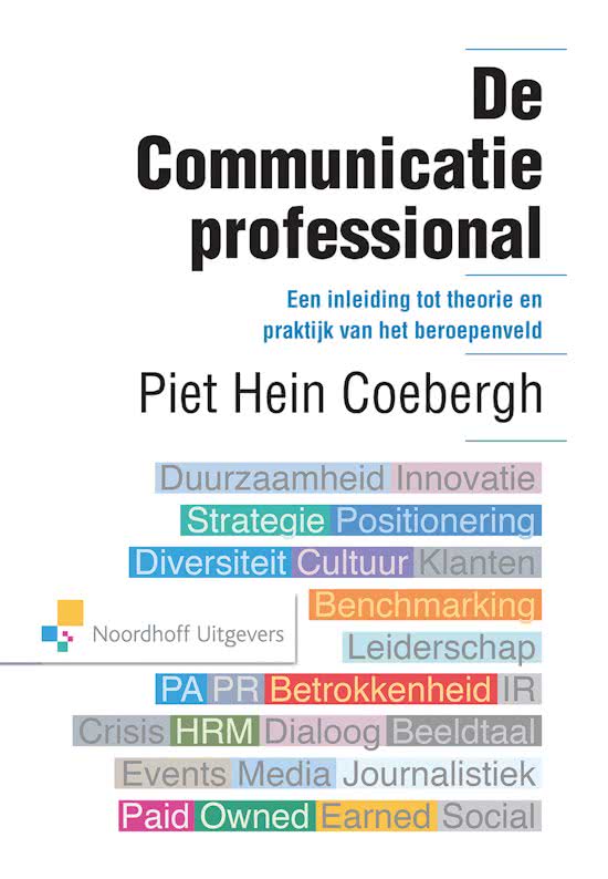Samenvatting De communicatieprofessional, ISBN: 9789001841690  Publiekscommunicatie