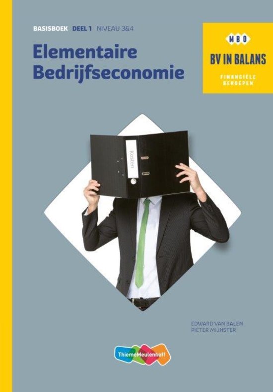 Basisboek Elementaire Bedrijfseconomie deel 1