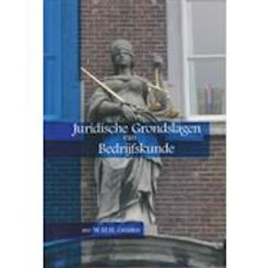 Juridische grondslagen van bedrijfskunde 2009 - W.M.H. Grooten 