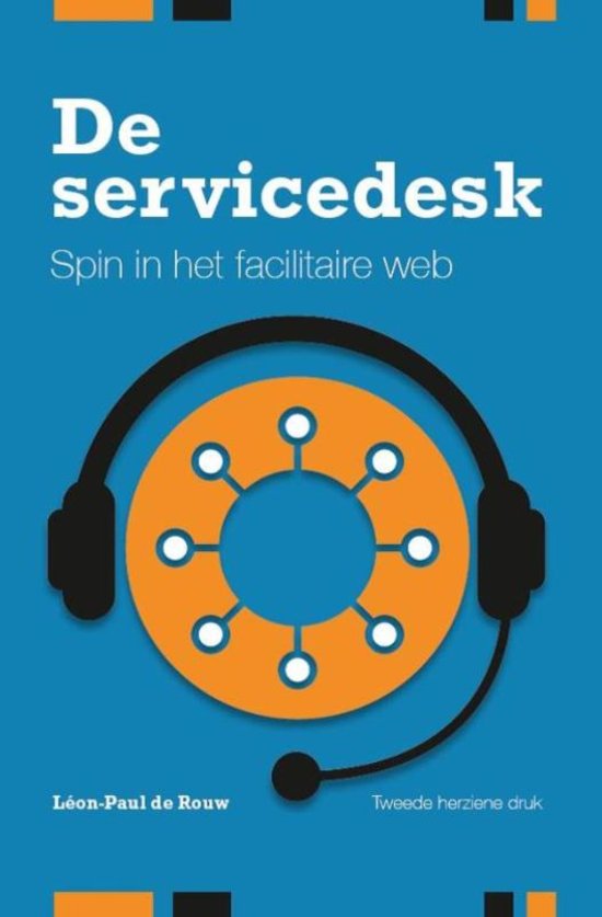 De Servicedesk samenvatting bloktoets 2.1 Service Management (incl. figuren uit het boek!)