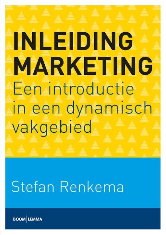 Samenvatting Inleiding Marketing Stefan Renkema (2015)