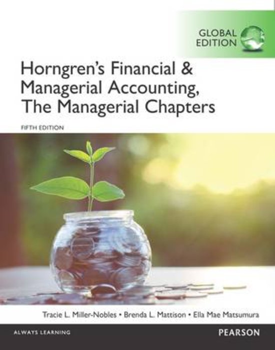 Horngren's Financial & Managerial Accounting, the Managerial Chapters