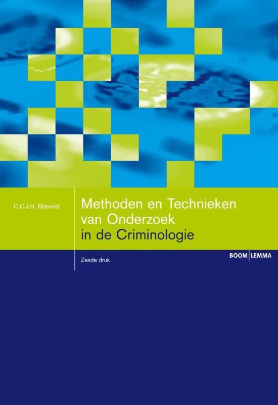 Samenvatting ALLE HC & BOEK kwantitatief onderzoek criminologie