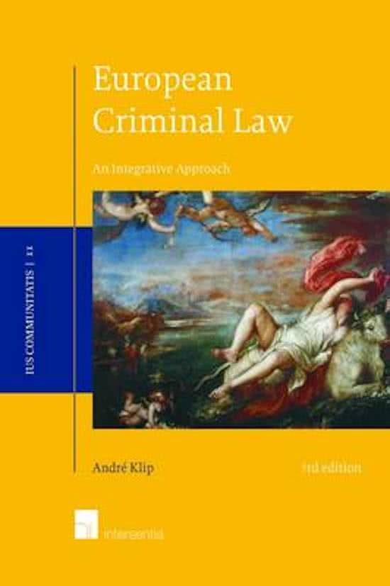 Summary Week 1-4 European Criminal Law, ISBN: 9781780682709 (CRI4007)