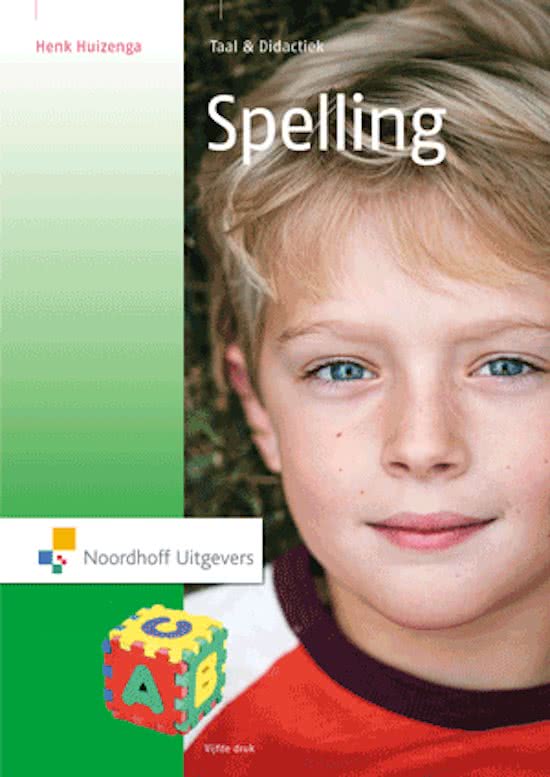 Samenvatting: Nederlands in de bovenbouw boek 2 - Spelling