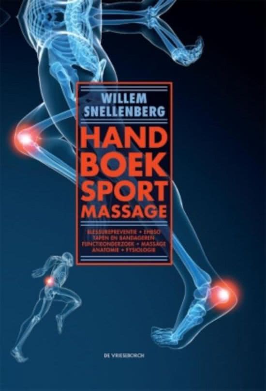 Samenvatting Massagetheorie - SPORTMASSAGE (Willem Snellenberg)