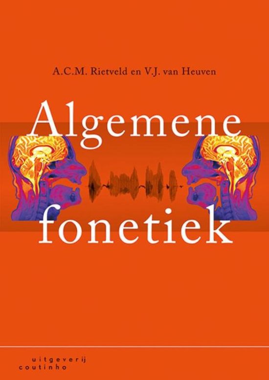 Samenvatting Algemene Fonetiek - Rietveld & Van Heuven