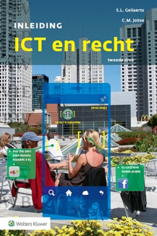 Samenvatting/aantekeningen met vragen en casussen ICT en recht